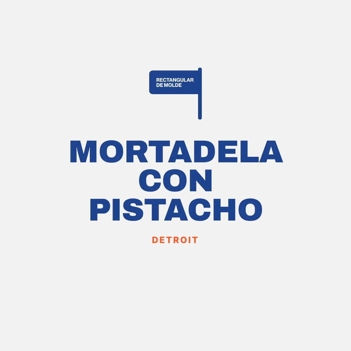 Detroit mortadela con pistacho